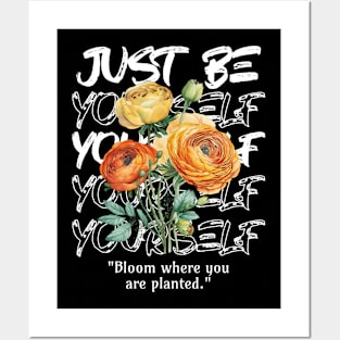 Be yourself Posters and Art